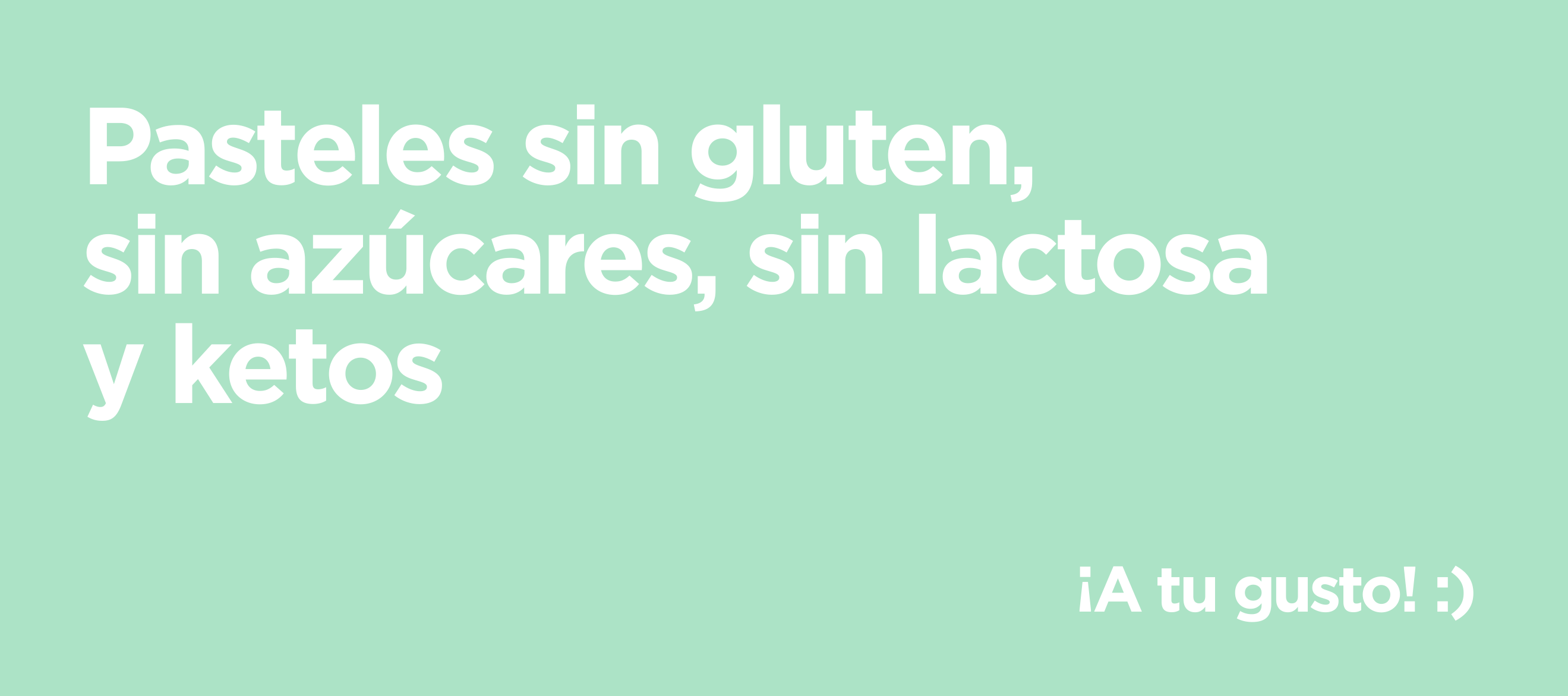 Pasteles sin gluten, pasteles sin lactosa, pasteles sin azúcares, pasteles ketos, pasteles temáticos, pasteles personalizados